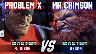 SF6 ▰ PROBLEM X (M.Bison) vs MISTER CRIMSON (Akuma) ▰ High Level Gameplay