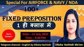 100+ FIXED PREPOSITION IN ONE CLASS | QUICK REVISION | BY DIKSHA VASHISTH