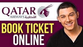 How to Book Qatar Airways Ticket Online (Easy Guide)