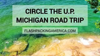 UP Michigan road trip with amazing views - Places to visit in the Upper Peninsula Michigan