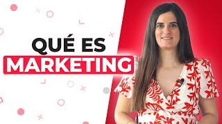 ¿Qué es Marketing? (2024) Definición, Cómo Funciona y Claves