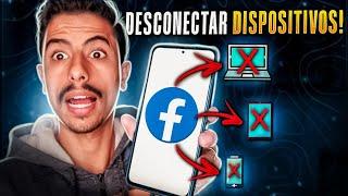 Como DESCONECTAR CONTA DO FACEBOOK de OUTROS DISPOSITIVOS!