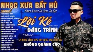 17/6 Mở Nhẹ Nhàng [CD18] Nhạc Trữ Tình HAY & ÊM TAI Ca Nhạc Vàng Xưa Chọn Lọc HAY NHẤT MỌI THỜI ĐẠI
