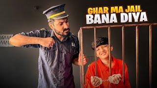 Ghar Mai jail Bana diya  bts