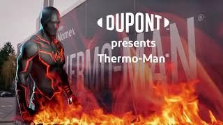 DuPont™ presents Thermo-Man®