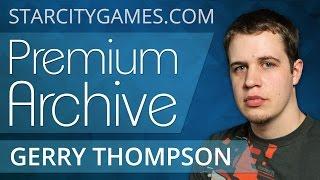 StarCityGames Premium Archive - 9/23/14 - Gerry Thompson Goryos Round 1 [Magic: the Gathering]