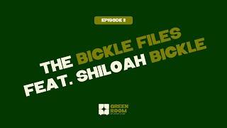 THE BICKLE FILES FEAT. SHILOAH BICKLE | GREEN ROOM | PODCAST #11 | SYDNEY AND CHLOE