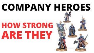 Company Heroes Unit Review- How Strong Are They in Codex Space Marines ?