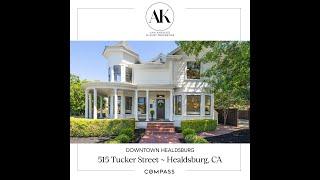 Welcome to Downtown Healdsburg - 515 Tucker Street