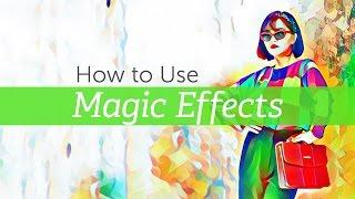 How to Use PicsArt's Magic Effects