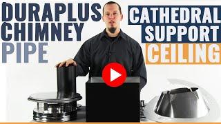 DuraPlus Chimney Pipe - Cathedral Ceiling Support