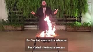 Lag Baomer ~ Bar Yochai