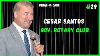 CESAR SANTOS - Feras Cast #29