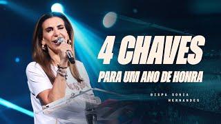 4 CHAVES PARA UM ANO DE HONRA - BISPA SONIA HERNANDES