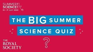 The Big Summer Science Quiz 2020 | The Royal Society