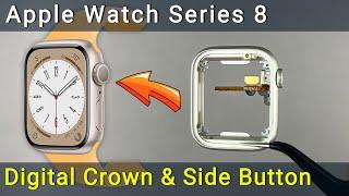 Apple Watch Series 8 DIY Frame, Digital Crown & Side Button Replacement