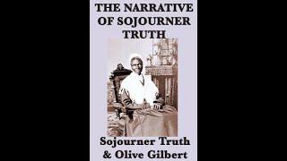 "The Narrative of Sojourner Truth" By Sojourner Truth