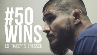 50 WINS  - Joe "Daddy" Stevenson Documentary