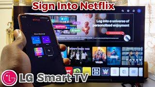 LG Smart TV: How to Sign Into Netflix Using Phone