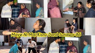 Maye ni mai Kisnu Dard Sunawa-86 ,New Punjabi Video 2025 Preet Sandeep Vicky Kawal, Emotional Video