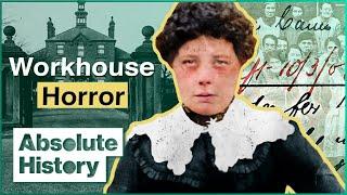 The Psychological Torture Of The Victorian Workhouse | Secrets From The Workhouse | Absolute History