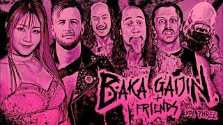 BAKA GAIJIN + FRIENDS VOL. 3 LIVE STREAM