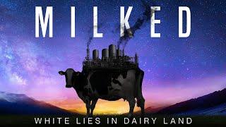 How The Dairy Industry Has Ruined The Planet | Milked (2022) | Full Film