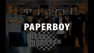 HEAVY MONSTER - PAPERBOY (lirik)