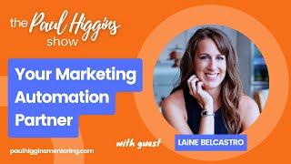 526 - Your Marketing Automation Partner with Laine Belcastro