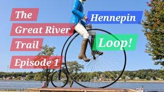 Great River Trail/Hennepin Loop Episode 1