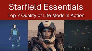 Starfield Essentials: Top 7 Quality of Life #Mods in Action