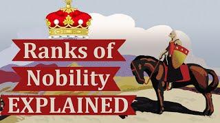 Ranks of Nobility, Explained