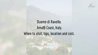 Duomo di Ravello, Amalfi Coast Guide - What to do, When to visit, How to reach, Cost  Tripspell