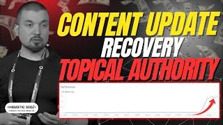 Complete Helpful Content Update Recovery with Topical Authority