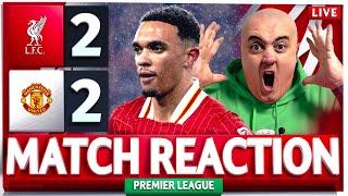 LIVERPOOL 2-2 MAN UNITED! TRENT WAS A DISGRACE! Craig's LIVE Match Reaction