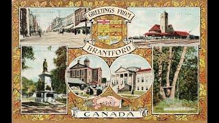 50 Old Pictures of Brantford Ontario Canada [ Episode # 62 ]