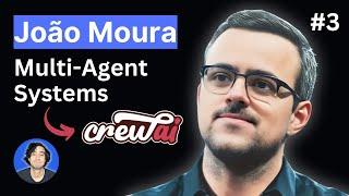 Joe Moura | Multi Agent Systems and CrewAI