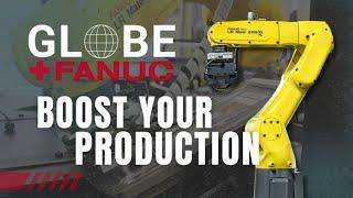 Revolutionize your production line with Globe's Robotic Automation and FANUC Robots!