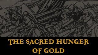 THE SACRED HUNGER OF GOLD | The Pacific Adventure: Part 1