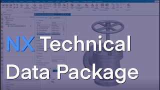 Quick overview of NX technical data package