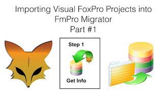 Importing Visual FoxPro Projects into FmPro Migrator Part #1 [Windows]