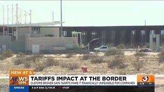 Import-export businesses in Yuma area concerned about tariffs