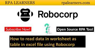 How to read data in worksheet as table using Robocorp | Robot Framework | RPA LEARNERS