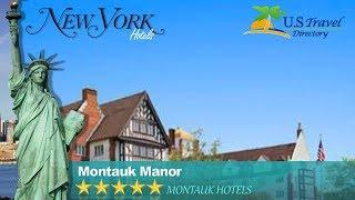 Montauk Manor - Montauk Hotels, New York