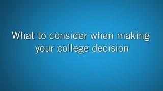 Making Your College Decision: What to Consider