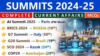 SUMMITS 2025 CURRENT AFFAIRS | SUMMIT 2024 | SUMMITS, VENUE, THEME | 2025 CURRENT AFFAIRS |