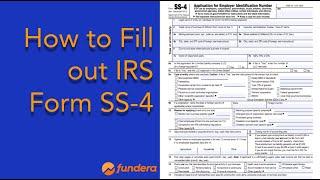 How to Fill out IRS Form SS-4