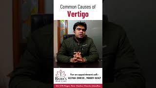 Common causes of vertigo  | Dr. Sahil Batra