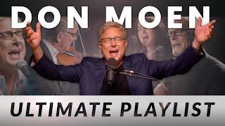 Don Moen Ultimate Praise and Worship Music Playlist (ft. Lenny LeBlanc)