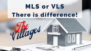 MLS or VLS in The Villages | Did you know there is a difference?